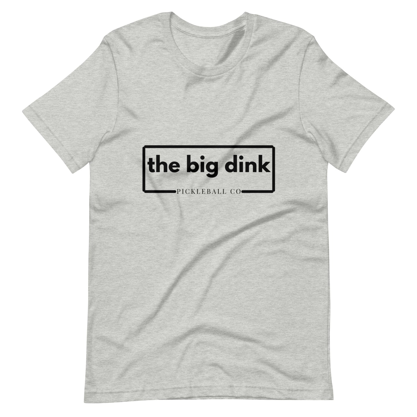The Big Dink Pickleball Co Unisex T-Shirt